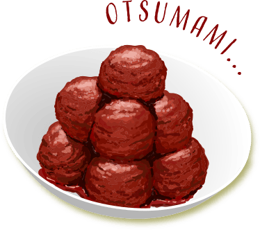 OTSUMAMI...